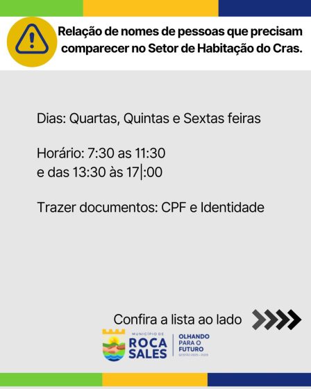 Atenção! As pessoas relacionadas nas listas devem comparecer ao CRAS – Setor de Habitação 🏠